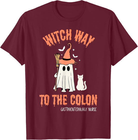 Witch Way To Colon Halloween Gastrointestinal Nurse Ghost T-Shirt - T-Shirt | Maroon