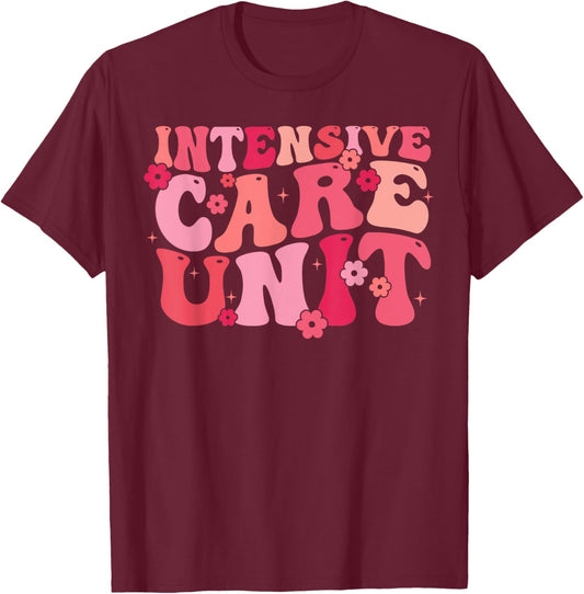 ICU Registered Nurse Intensive Care Unit RN Staff ICU Nurse T-Shirt - T-Shirt | Maroon