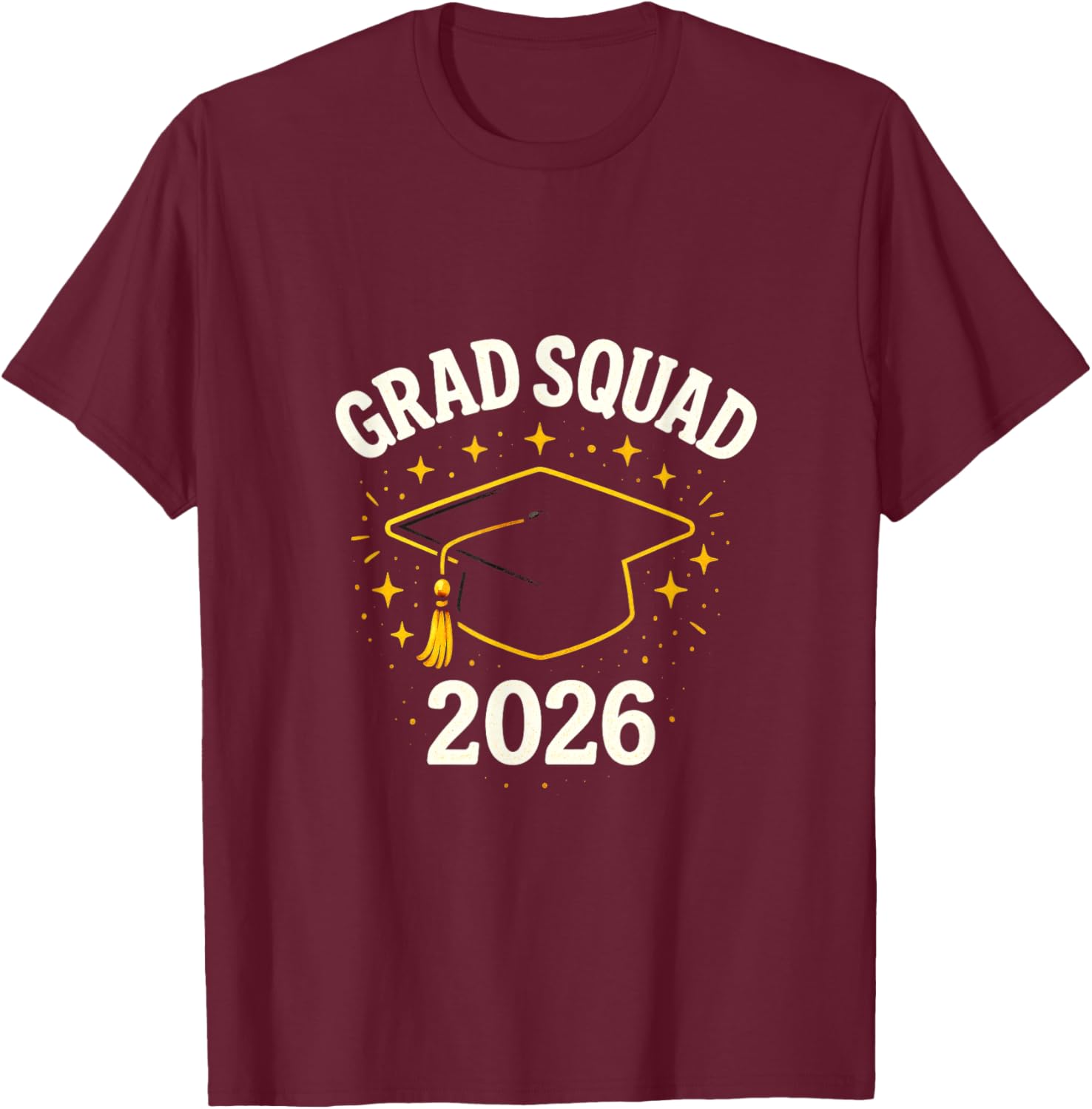Grad Squad 2026 - Senior Class Graduation Party T-Shirt - T-Shirt | Maroon