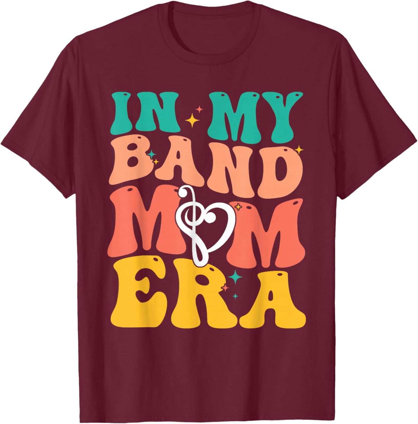 Retro In My Band Mom Era Marching Band Mom Mother Women T-Shirt - T-Shirt | Maroon