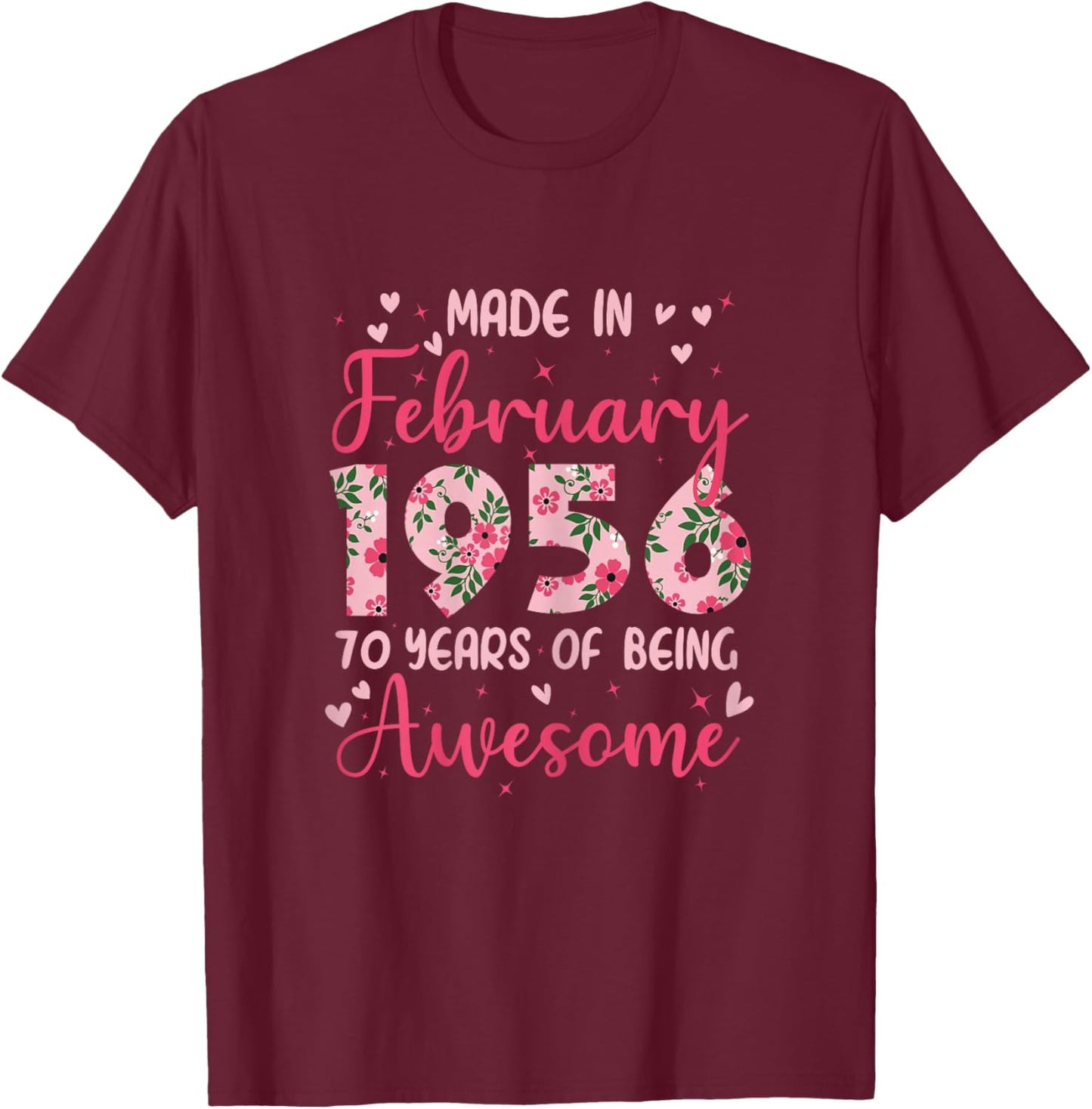 Février 1956 Cool Cadeau Anniversaire 70 Ans pour Femmes T-Shirt - T-Shirt | Maroon
