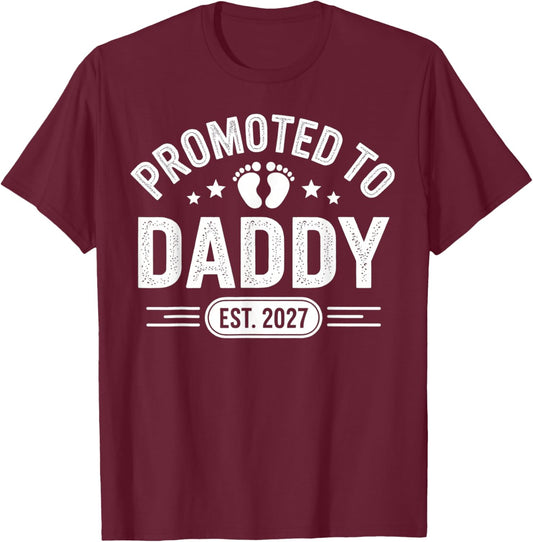 Dad Est 2027 Promoted to Dad 2027 Daddy Established 2027 T-Shirt - T-Shirt | Maroon