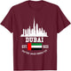 Dubai Souvenir Skyline UAE United Arab Emirate Reminder T-Shirt - T-Shirt | Maroon