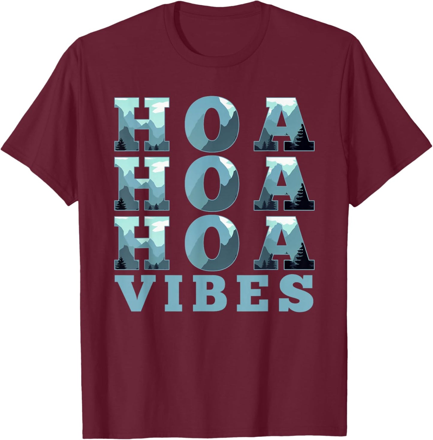 HOA HOA HOA HOA HOA Season Vibes T-Shirt - T-Shirt | Maroon