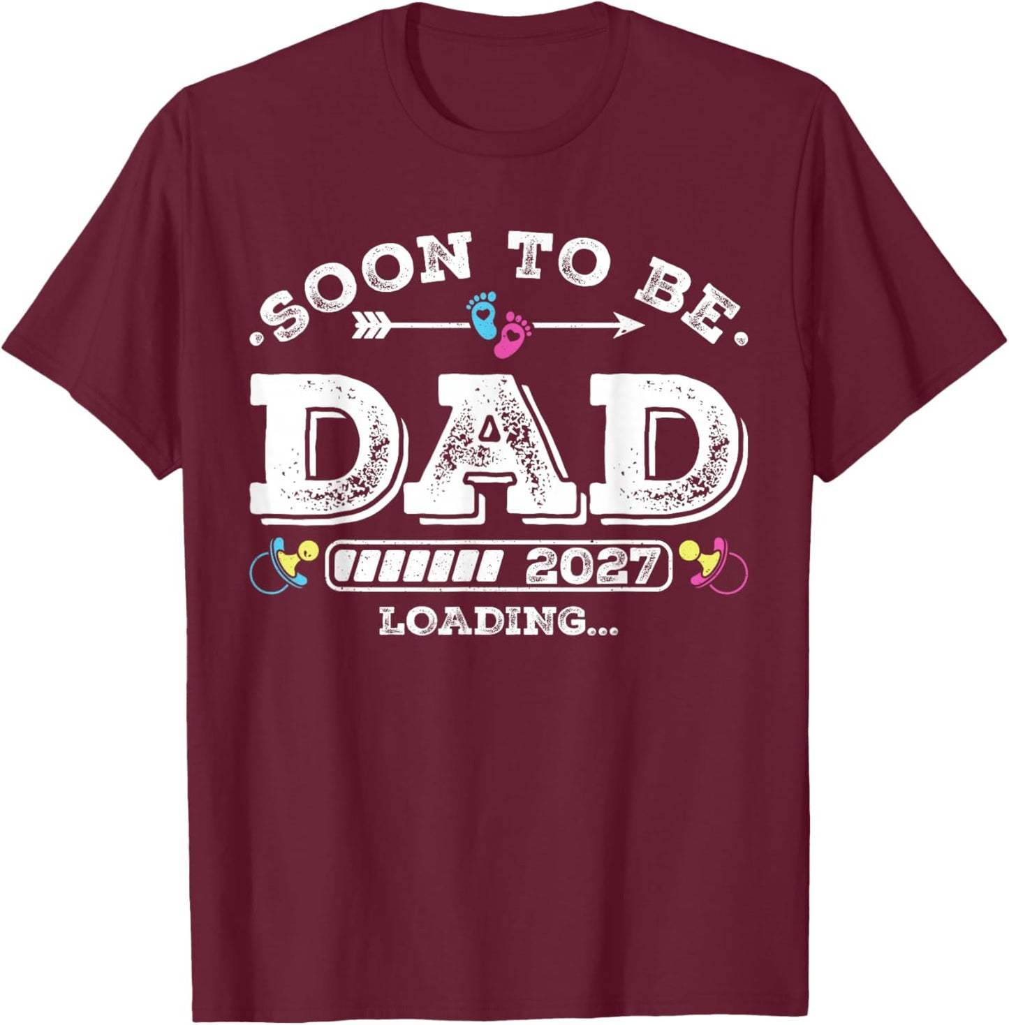 Soon to Be Dad 2027 Loading for Pregnancy Announcement T-Shirt - T-Shirt | Maroon