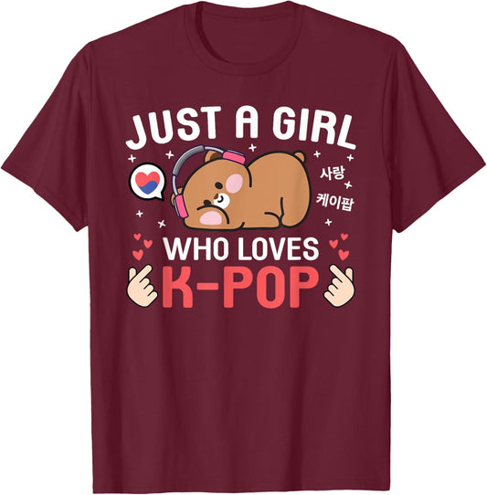 Cute Kawaii Bear Korean Music Just A Girl Who Loves K-Pop T-Shirt - T-Shirt | Maroon