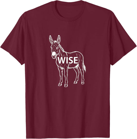 Funny Wise Ass Donkey Sarcastic Smart Mule Farm Pun T-Shirt - T-Shirt | Maroon