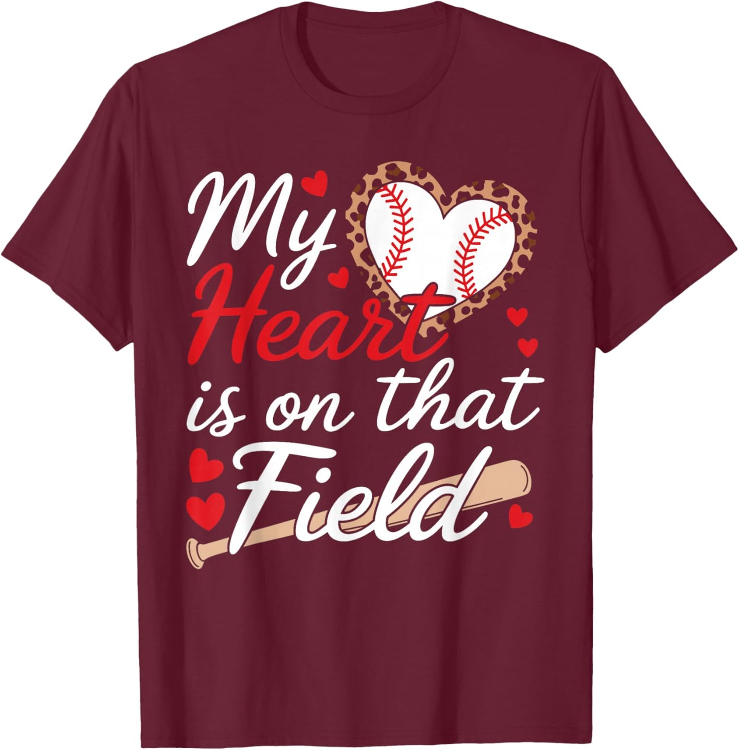 My Heart Is On That Field Cute Baseball Mom Baseball Grandma T-Shirt - T-Shirt | Maroon