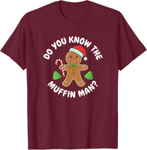 Do You Know The Muffin Man Christmas Gingerbread Candy Cane T-Shirt - T-Shirt | Maroon