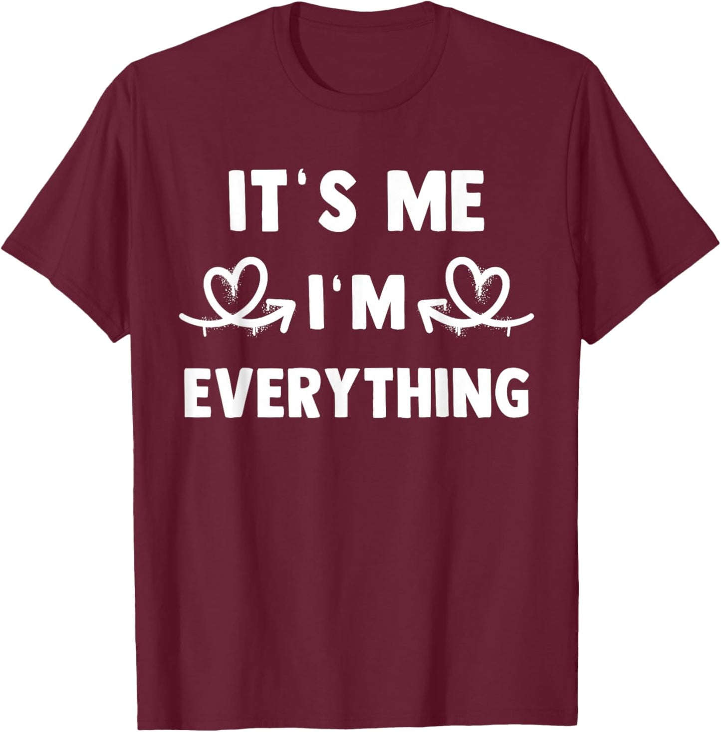 I Have Everything I Want For MY BIRTHDAY-Matching Couples T-Shirt - T-Shirt | Maroon