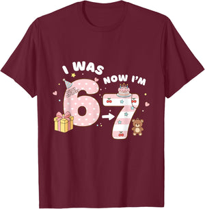 7 Years Old Birthday I was 6 Now I'm 7 6 7 Funny Kids Girls T-Shirt - T-Shirt | Maroon
