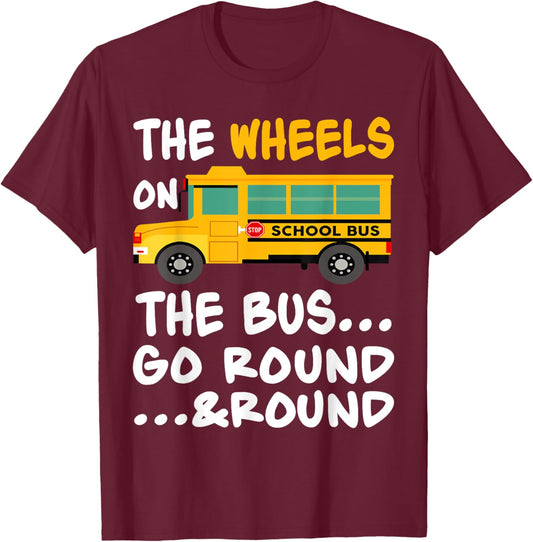 The Wheels On The Bus Toddler Kids Back To School T-Shirt - T-Shirt | Maroon