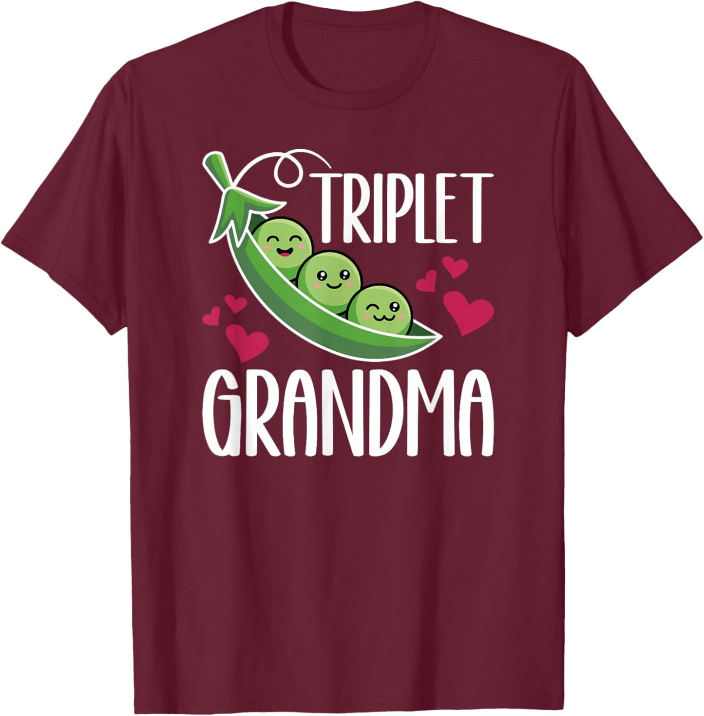 Triplet Grandma of Triplets Proud Triplet Grandmother T-Shirt - T-Shirt | Maroon