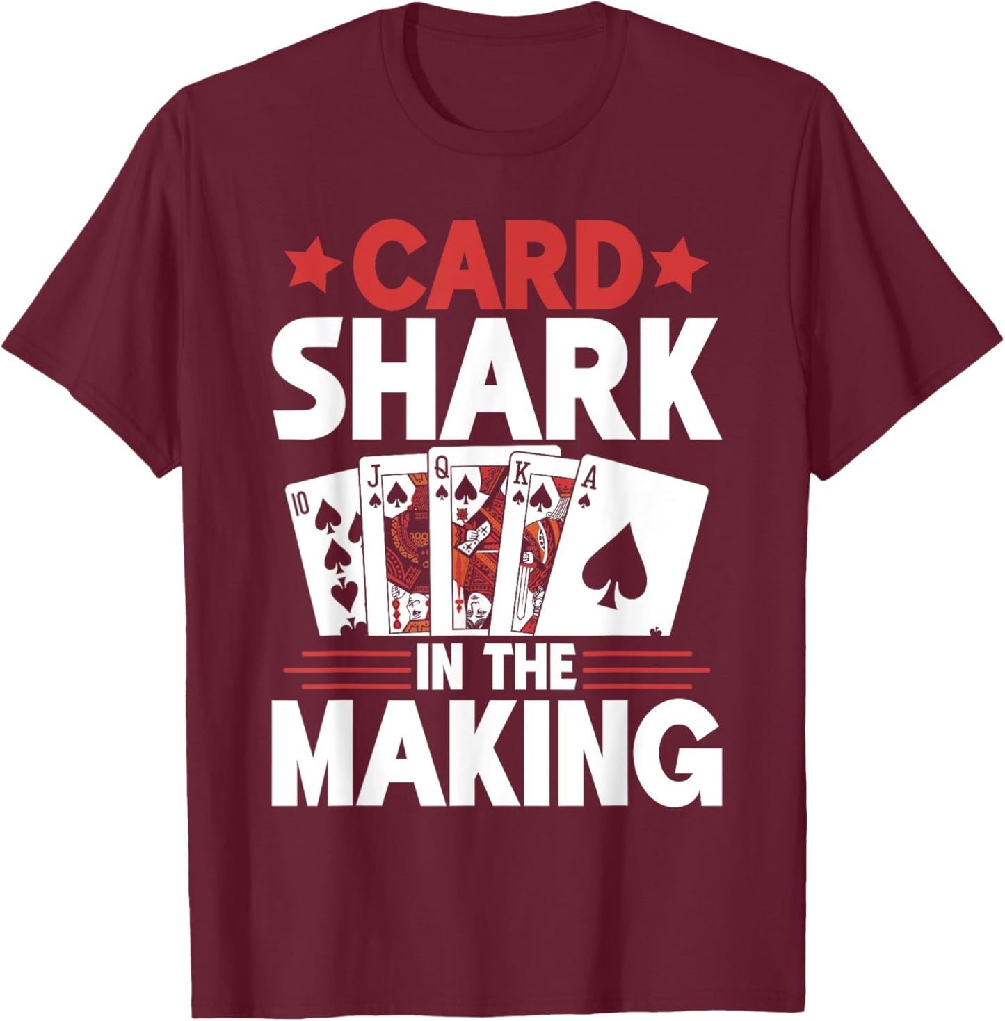Card Shark in the Making Game Night T-Shirt - T-Shirt | Maroon