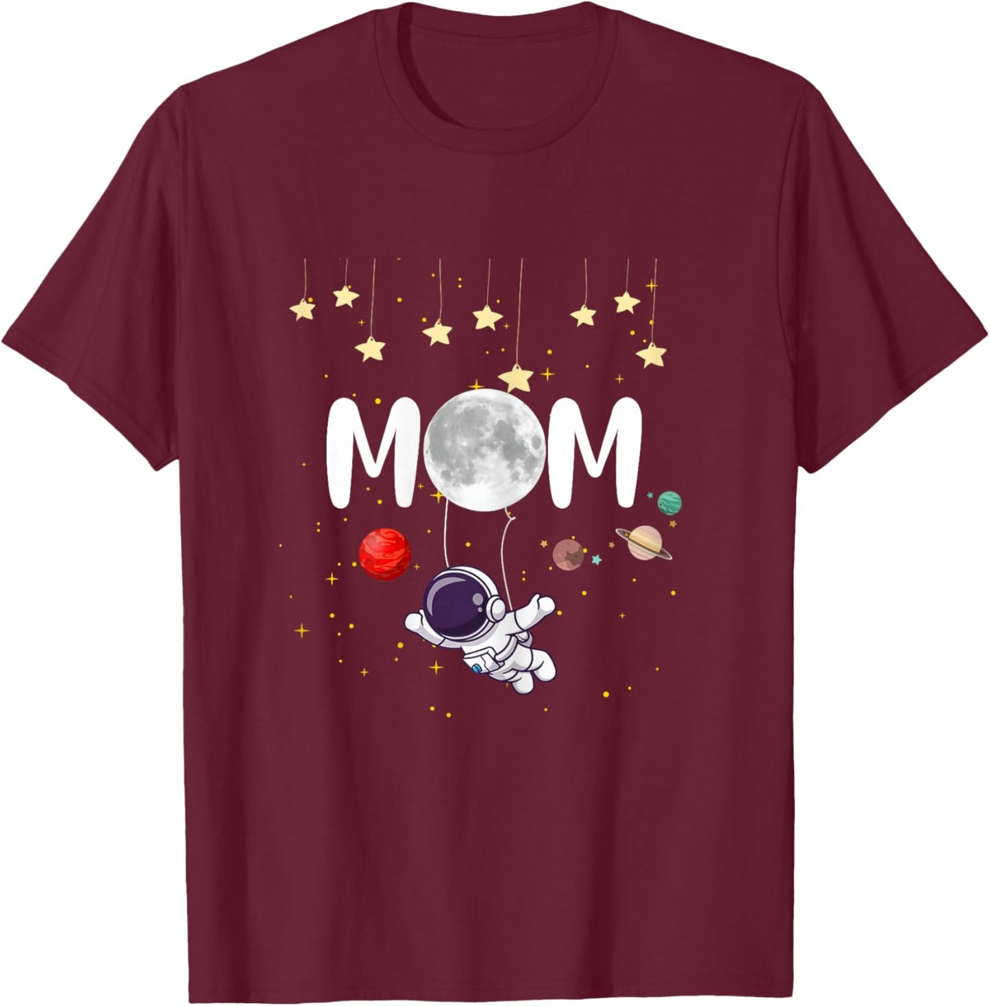 Cute Mom Space Astronaut Mama Lovely Mother's Day Woman T-Shirt - T-Shirt | Maroon