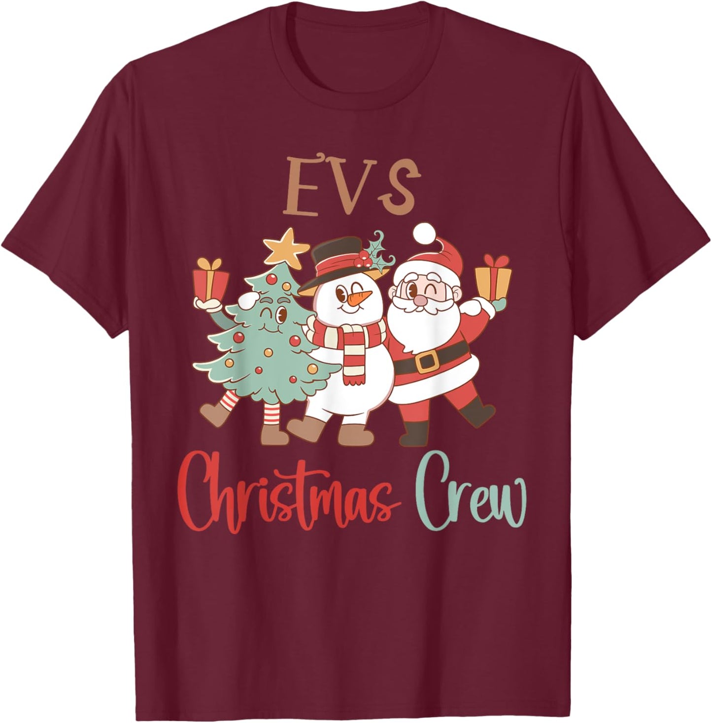 EVS Christmas Crew Santa Snowman Environmental Services Team T-Shirt - T-Shirt | Maroon