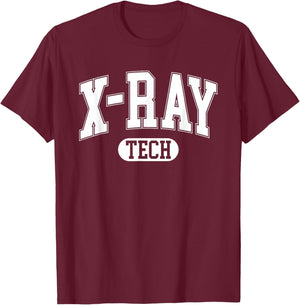 Xray Technologist X-Ray Tech Radiologic Technologist T-Shirt - T-Shirt | Maroon