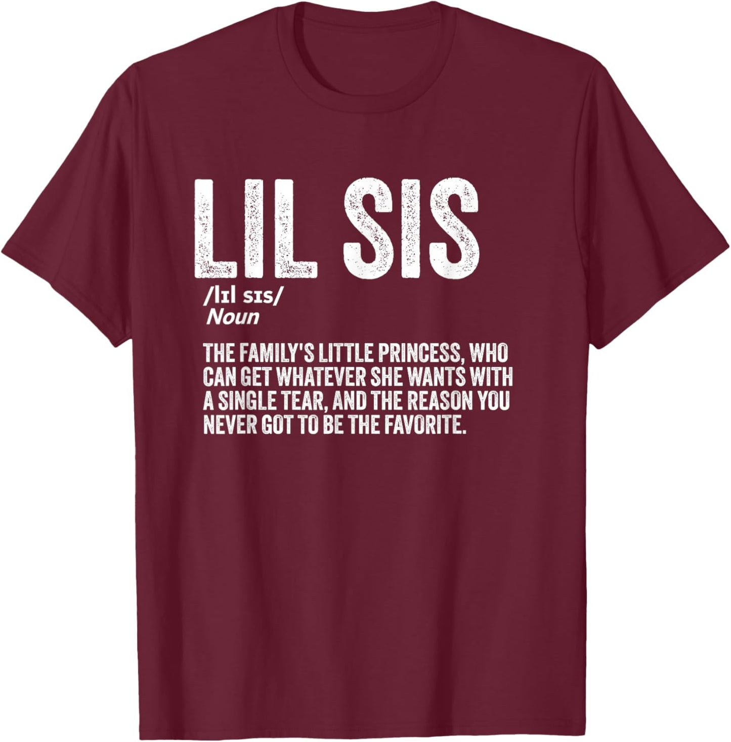 Little Sister Funny Sibling Humor Lil Sis Definition T-Shirt - T-Shirt | Maroon
