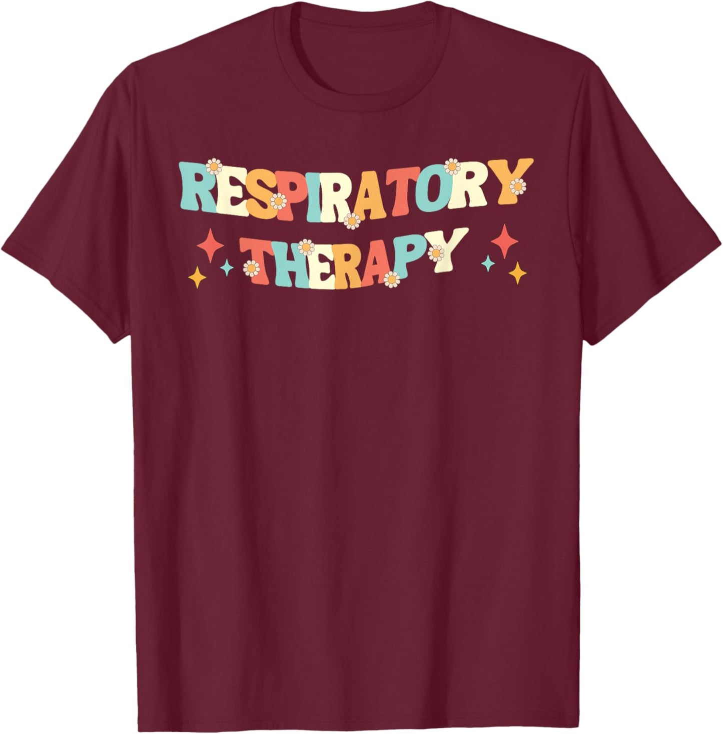 Respiratory Therapy Respiratory Therapist Retro Groovy T-Shirt - T-Shirt | Maroon