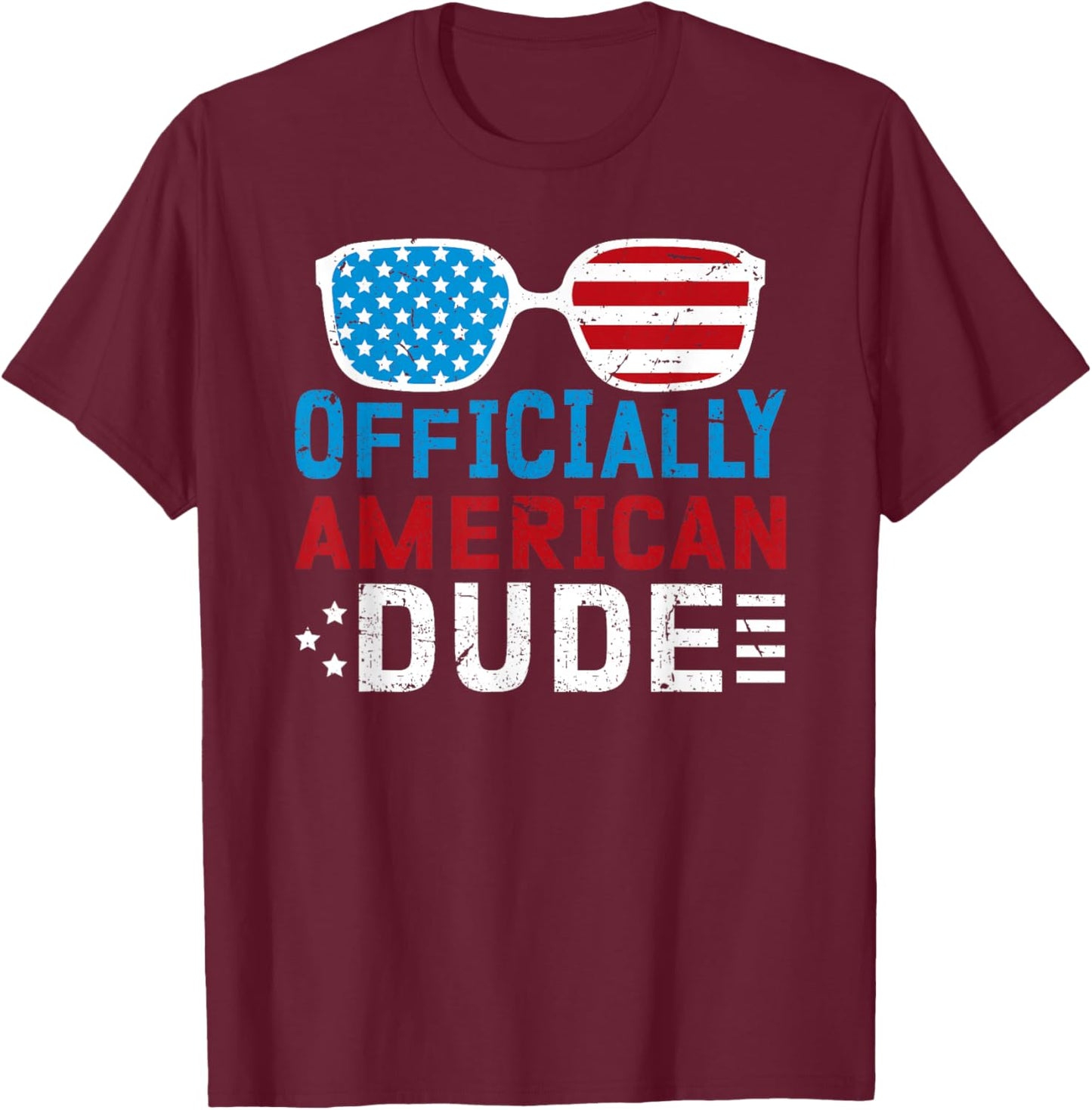 Officially American Dude New US Citizen US Citizenship USA T-Shirt - T-Shirt | Maroon