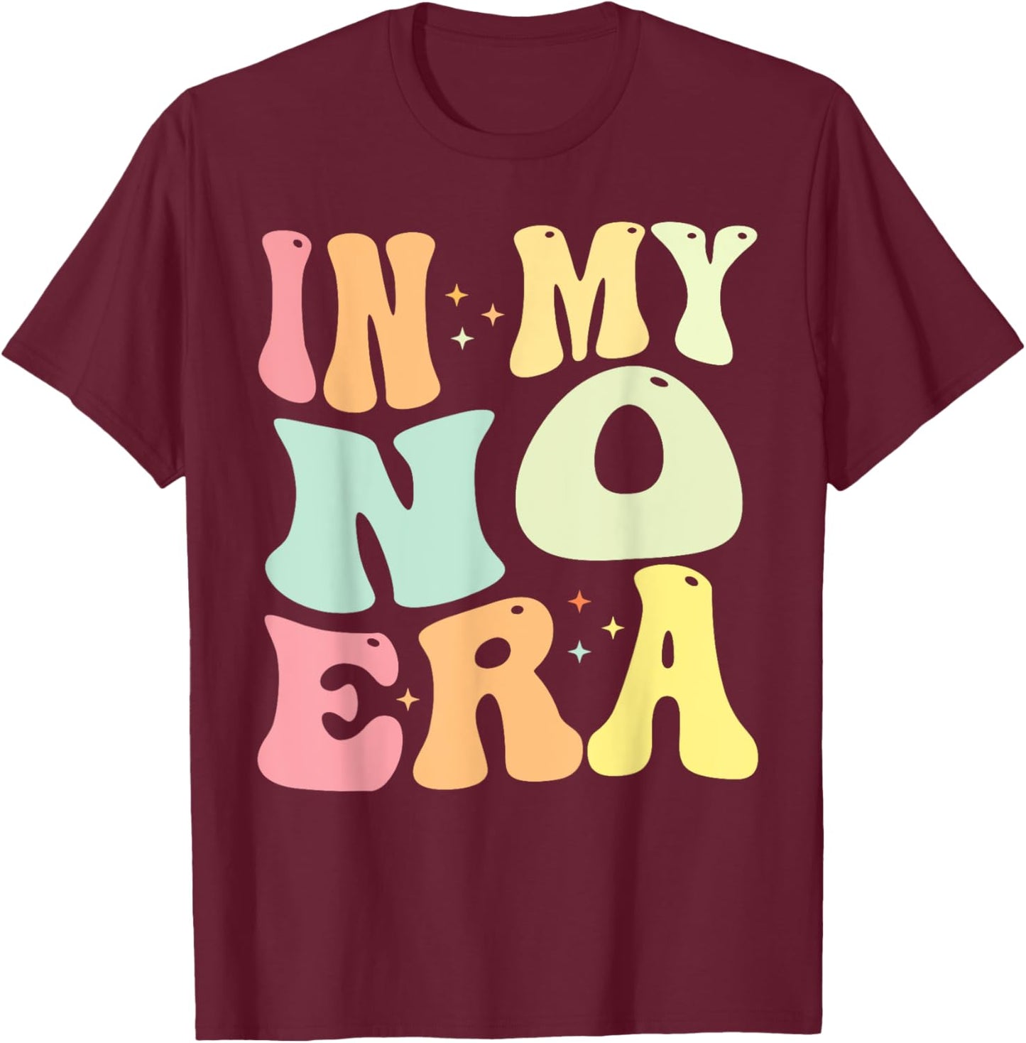 In My No Era Bad Kid Groovy Funny Toddler Kid Life T-Shirt - T-Shirt | Maroon