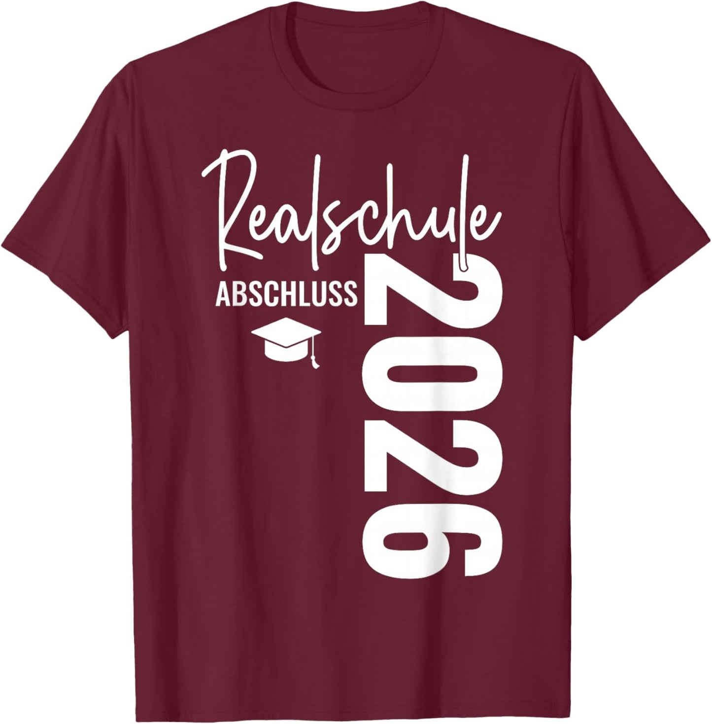 Realschule Abschluss 2026 Prüfung bestanden Schulabschluss T-Shirt - T-Shirt | Maroon