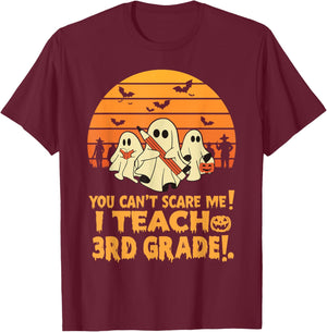 You Can't Scare Me I Teach 3rd grade Teacher Halloween Men Women Kids T-Shirt - T-Shirt | Maroon