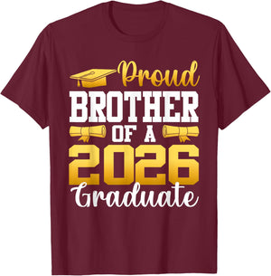 Proud Brother of A 2026 Graduate Brother Graduation 2026 T-Shirt - T-Shirt | Maroon