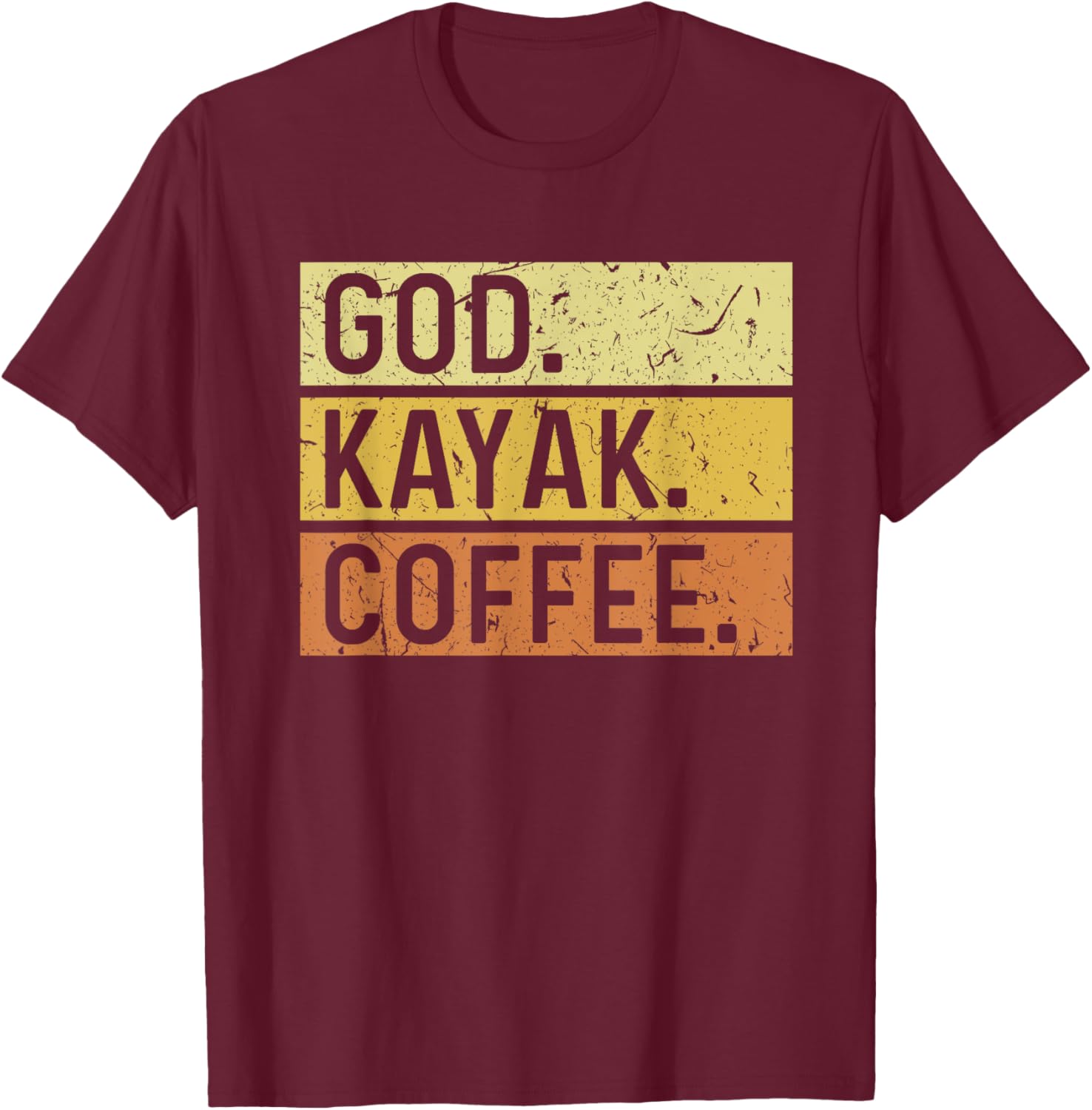God Kayak Coffee Jesus Kayaking Kayaker T-Shirt - T-Shirt | Maroon