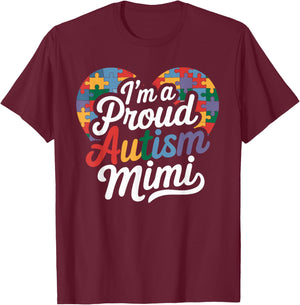 Im A Proud Autism Mimi Awareness Puzzle Piece T-Shirt - T-Shirt | Maroon
