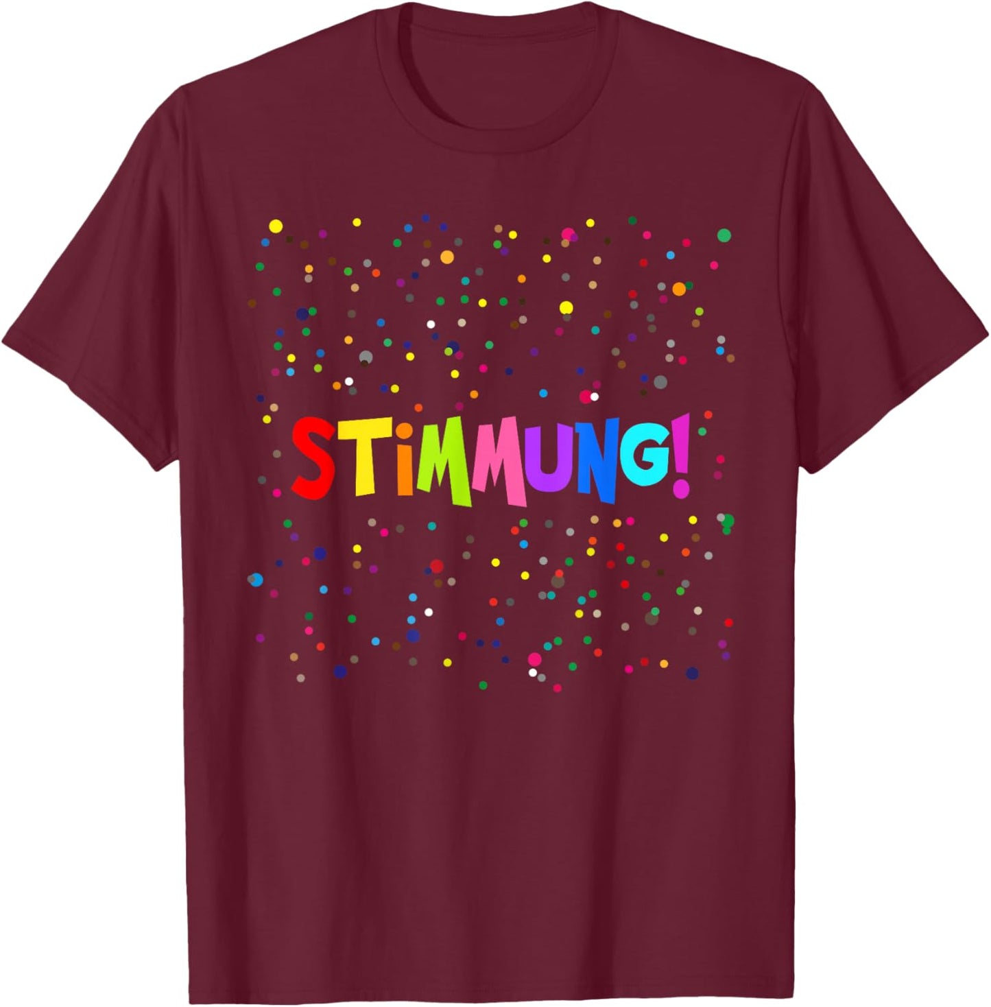 Mood Confetti Carnival Costume Fancy Dress Funny T-Shirt - T-Shirt | Maroon