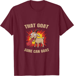 Funny Goat Simulator That Goat Sure Can Goat Humor T-Shirt - T-Shirt | Maroon