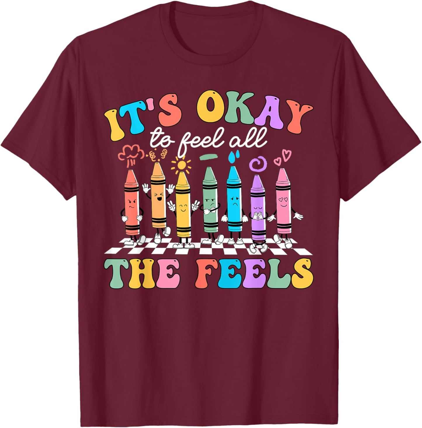 It's Okay To Feel All The Feels Mental Health Awareness Kids T-Shirt - T-Shirt | Maroon