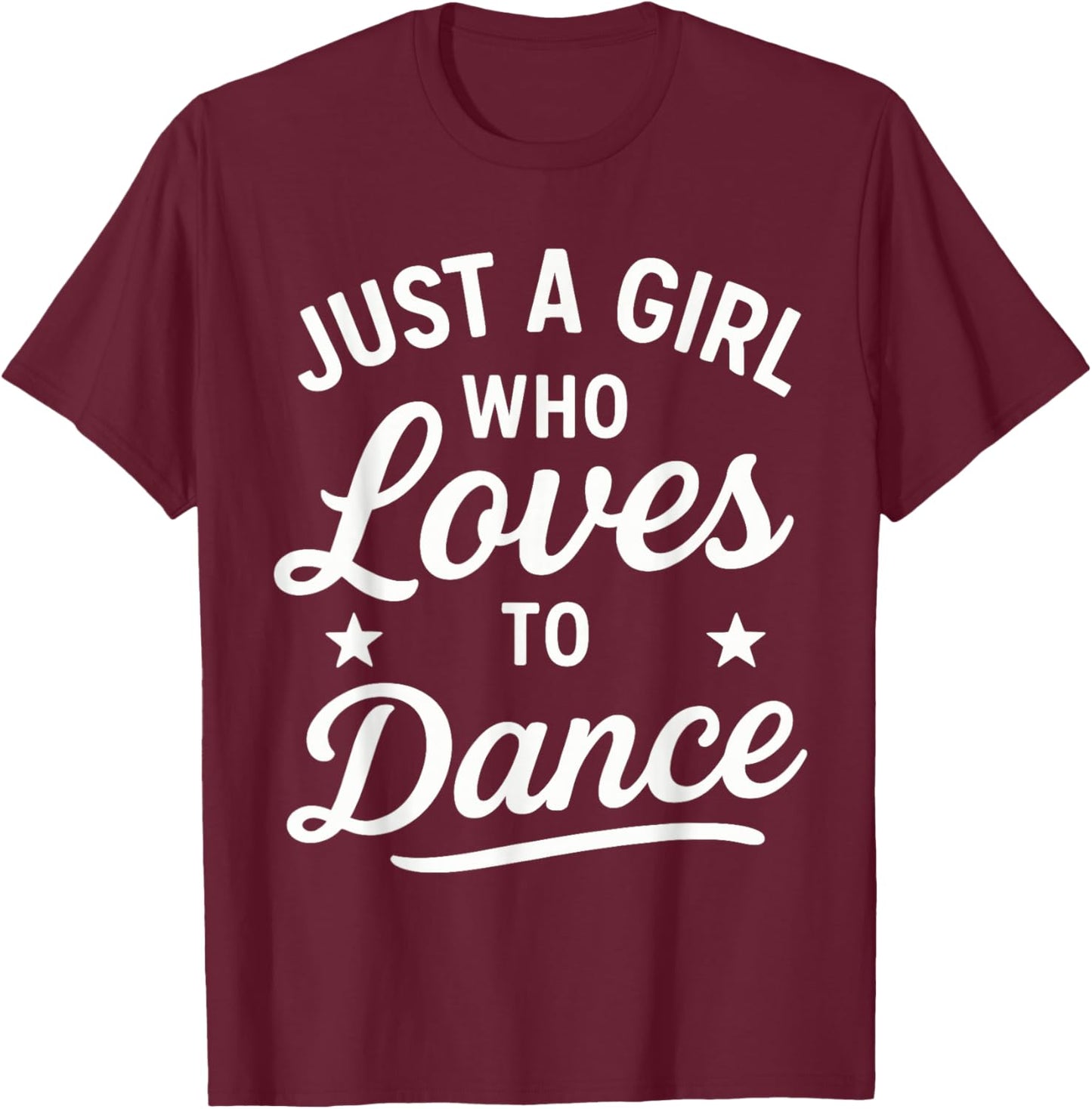 Retro Dance Just A Girl Who Loves to Dance T-Shirt - T-Shirt | Maroon