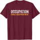 Occupation The Family Disappointment Vintage T-Shirt - T-Shirt | Maroon