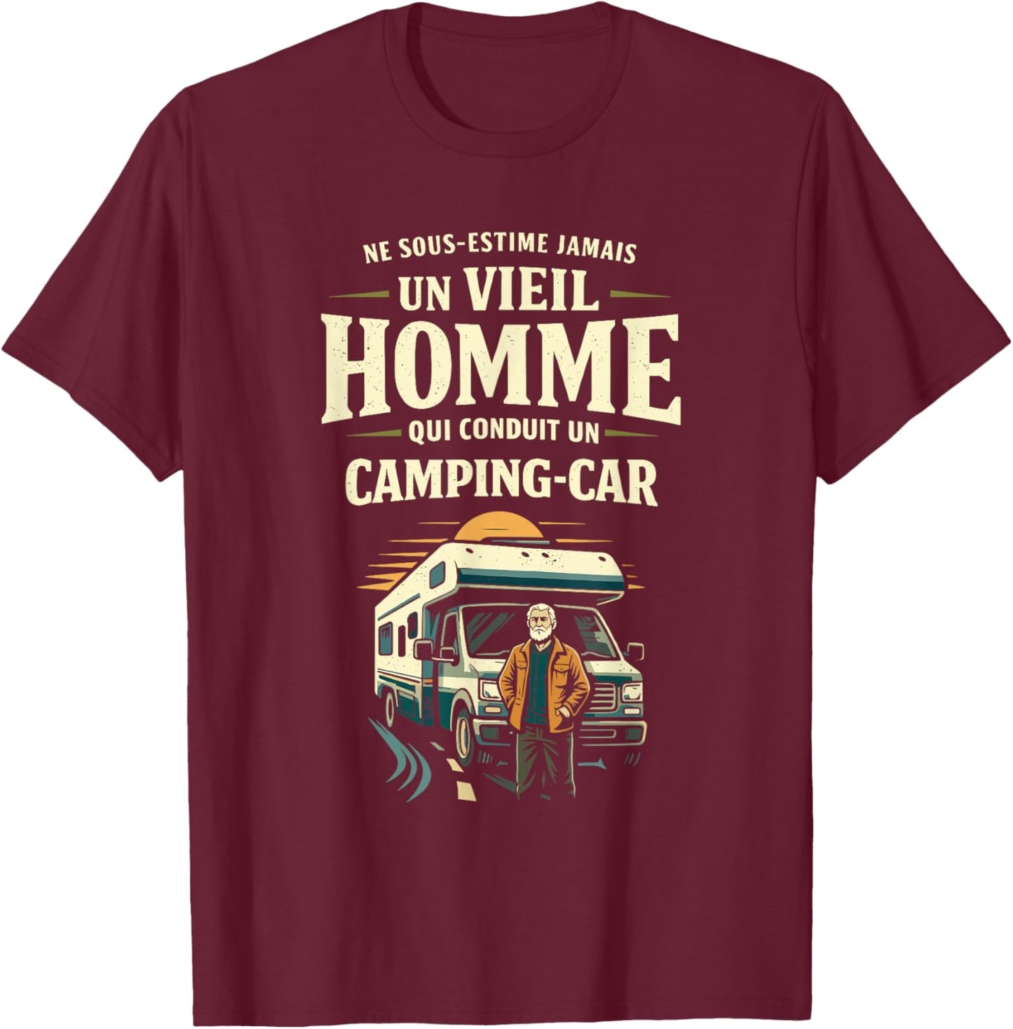 Old Man Motorhome Humor Gift Man Vintage T-Shirt - T-Shirt | Maroon