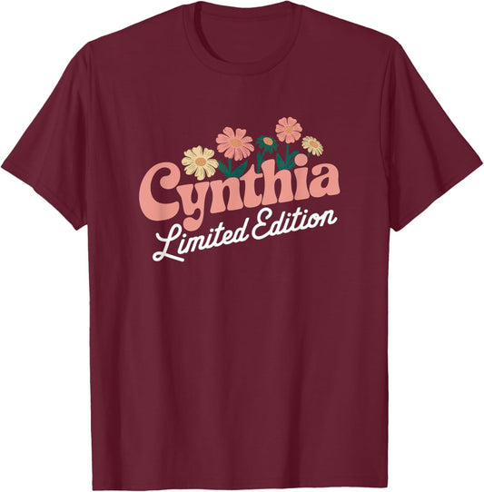 Cynthia Limited Edition Flowers Custom Name Wife Grandma T-Shirt - T-Shirt | Maroon