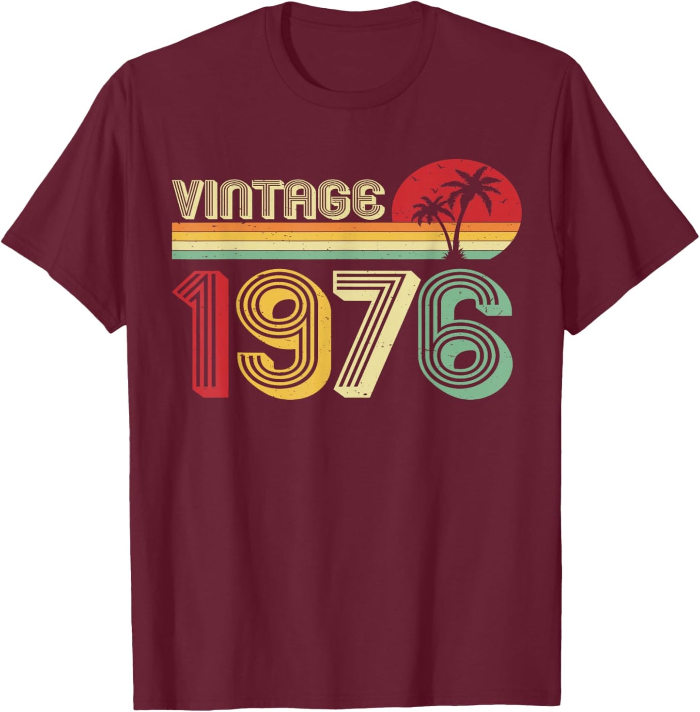 50th Birthday Vintage 76 Classic 50 Years Old T-Shirt - T-Shirt | Maroon