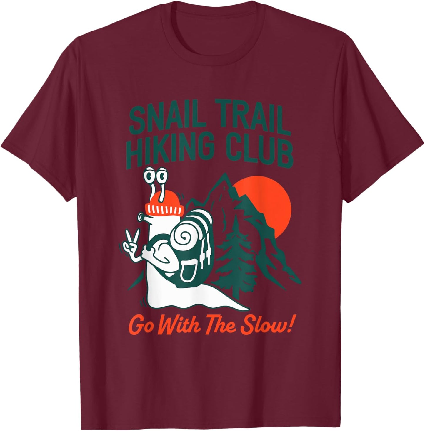 Snail Trail Hiking Club Go With The Slow Design T-Shirt - T-Shirt | Maroon