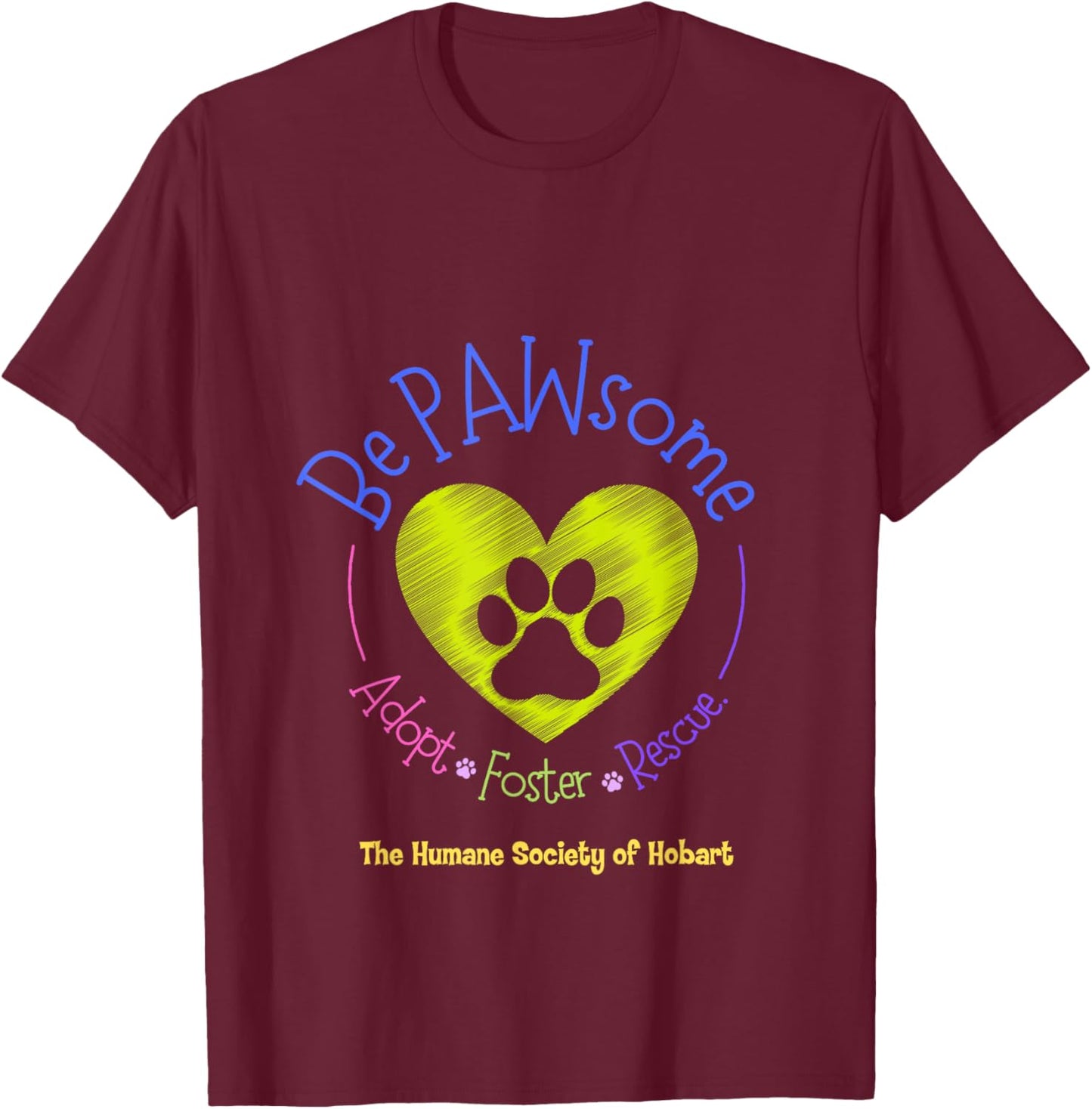 Be Pawsome - HSH T-Shirt - T-Shirt | Maroon