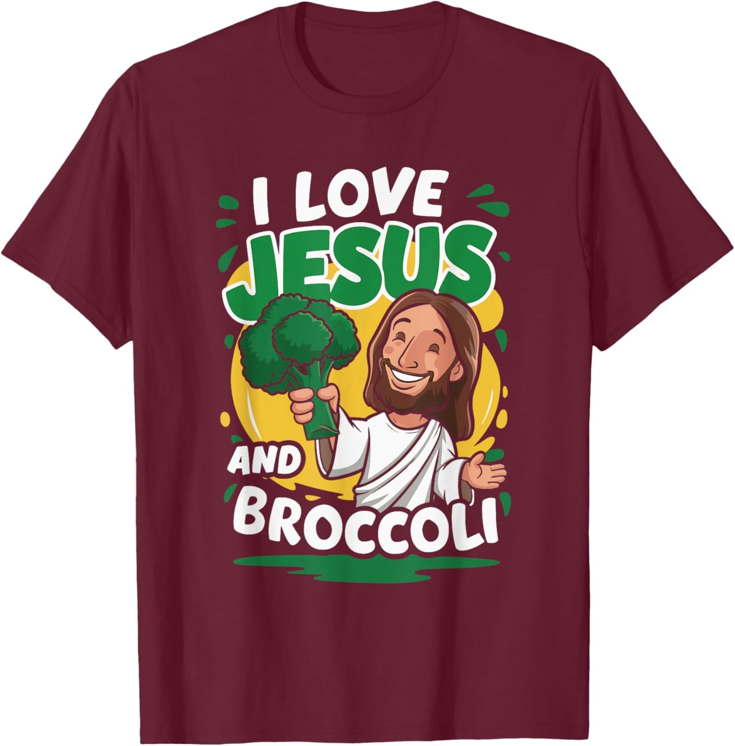 I Love Jesus And Broccoli T-Shirt - T-Shirt | Maroon