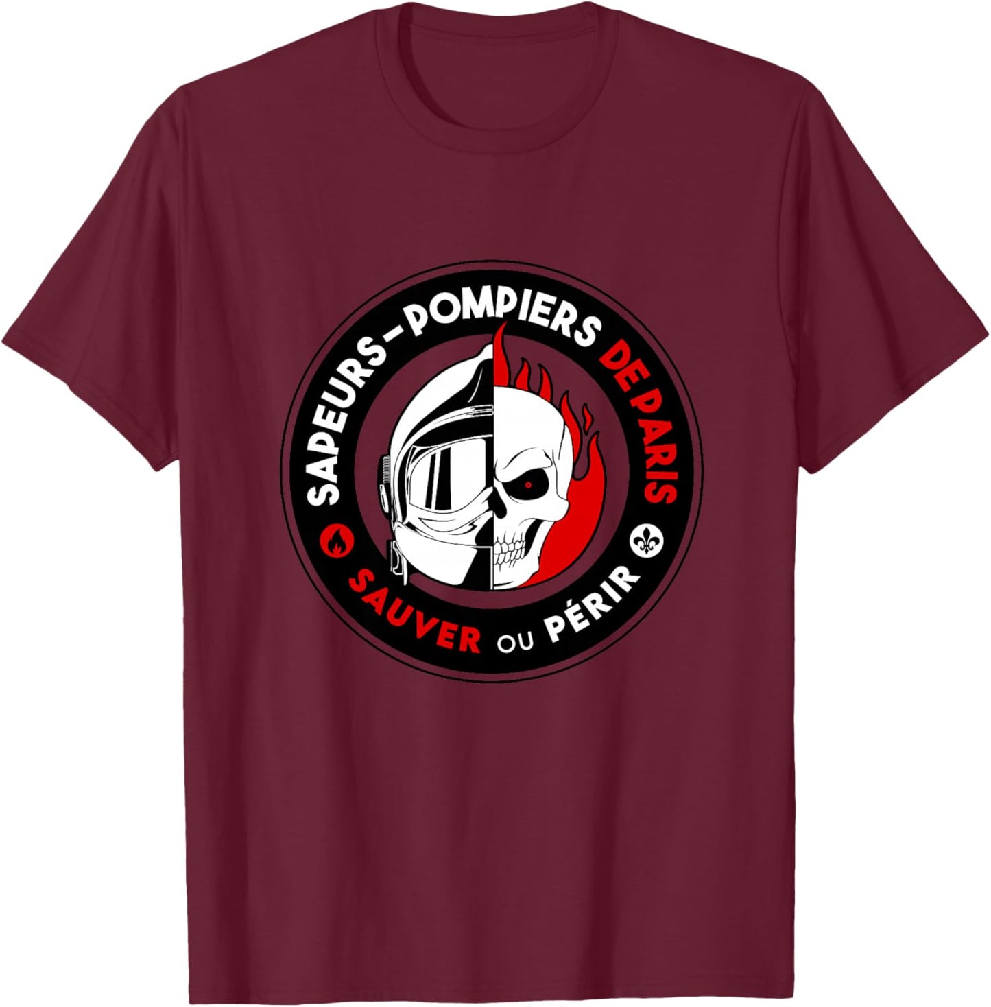 Sapeurs-Pompiers de Paris - Sauver ou périr N Haut de Gamme T-Shirt - T-Shirt | Maroon
