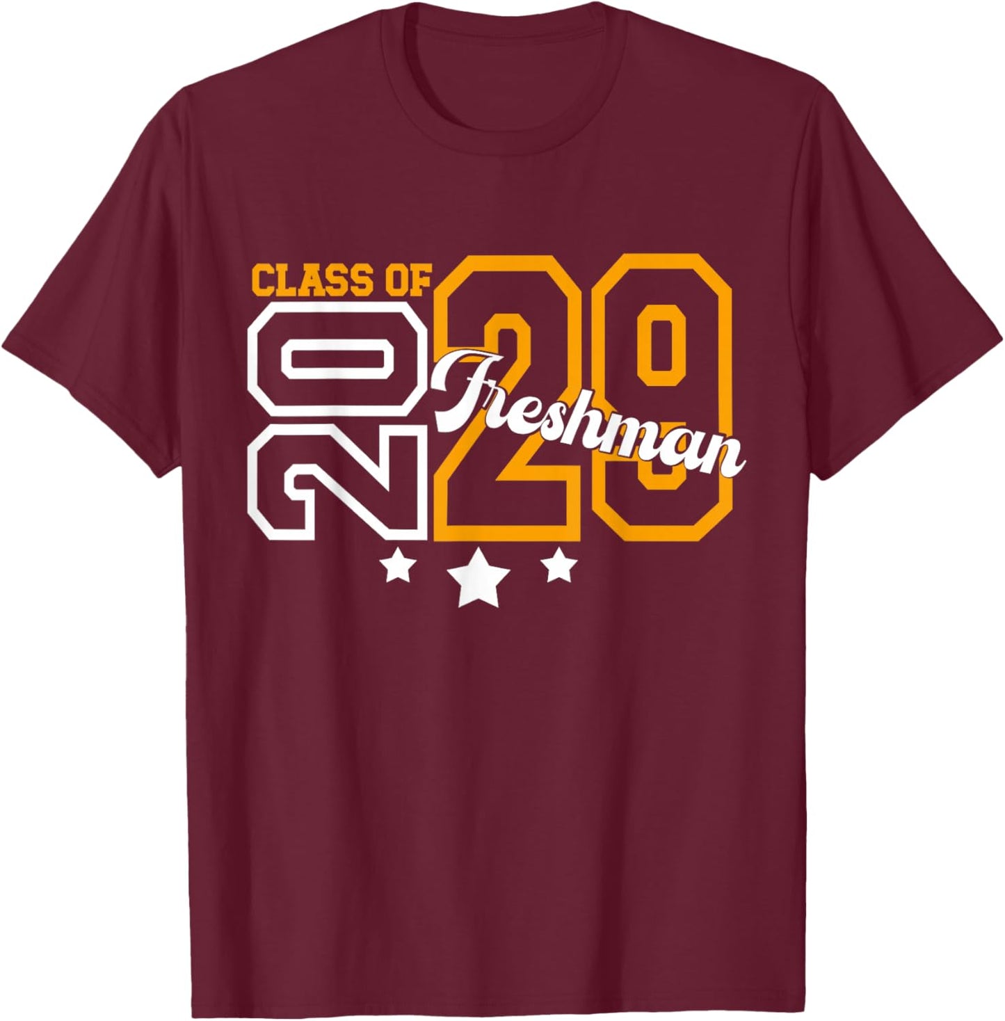 Freshman Class of 2029 Back to School Freshman 2029 T-Shirt - T-Shirt | Maroon