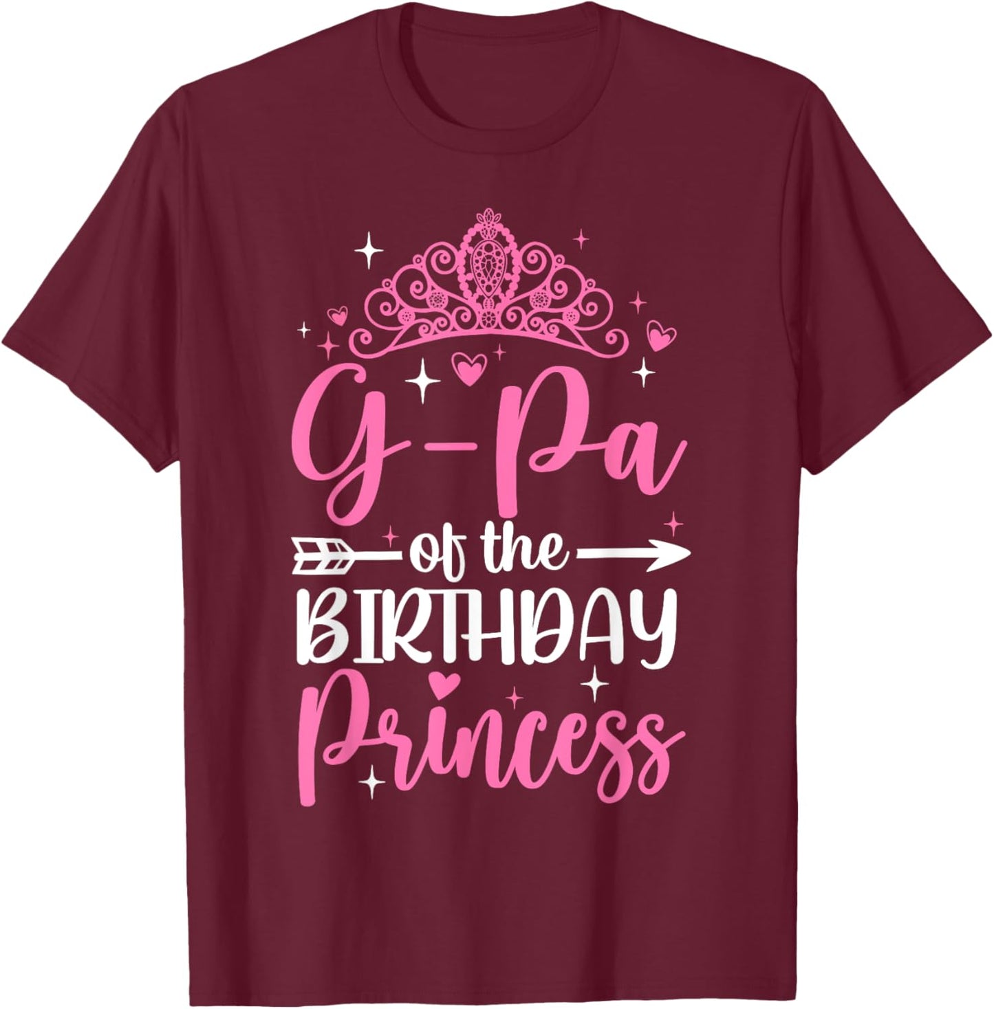 G-Pa Of The Birthday Princess Bday Girl Kid Cute Family T-Shirt - T-Shirt | Maroon