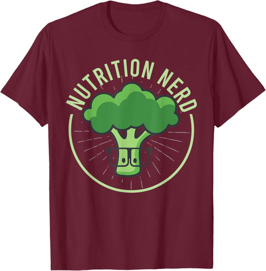 Nutrition Nerd Funny Healthy Food Science Gift T-Shirt - T-Shirt | Maroon