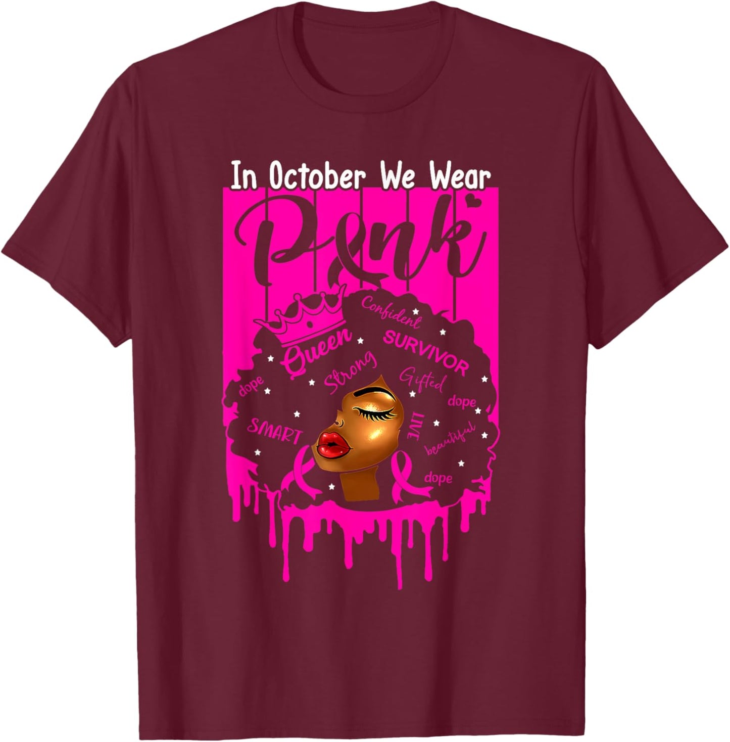 In October We Wear Pink Black Women Breast Cancer Awareness T-Shirt - T-Shirt | Maroon