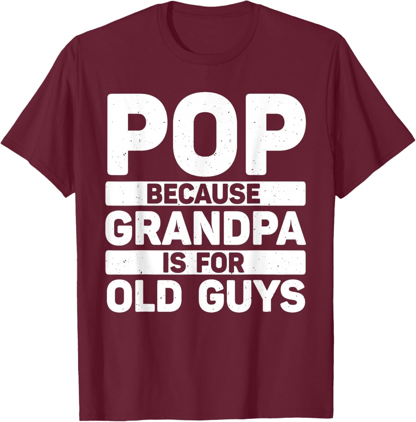 Best Pop Design For Grandpa From Grandkids Father's Day Pop T-Shirt - T-Shirt | Maroon