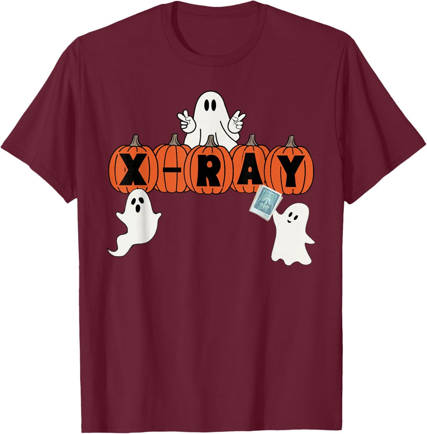 Funny X-Ray Tech Halloween Pumpkins Ghost Radiology Tech T-Shirt - T-Shirt | Maroon