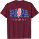 Papa Father's Day American Flag 4th of July Family Matching T-Shirt - T-Shirt | Maroon