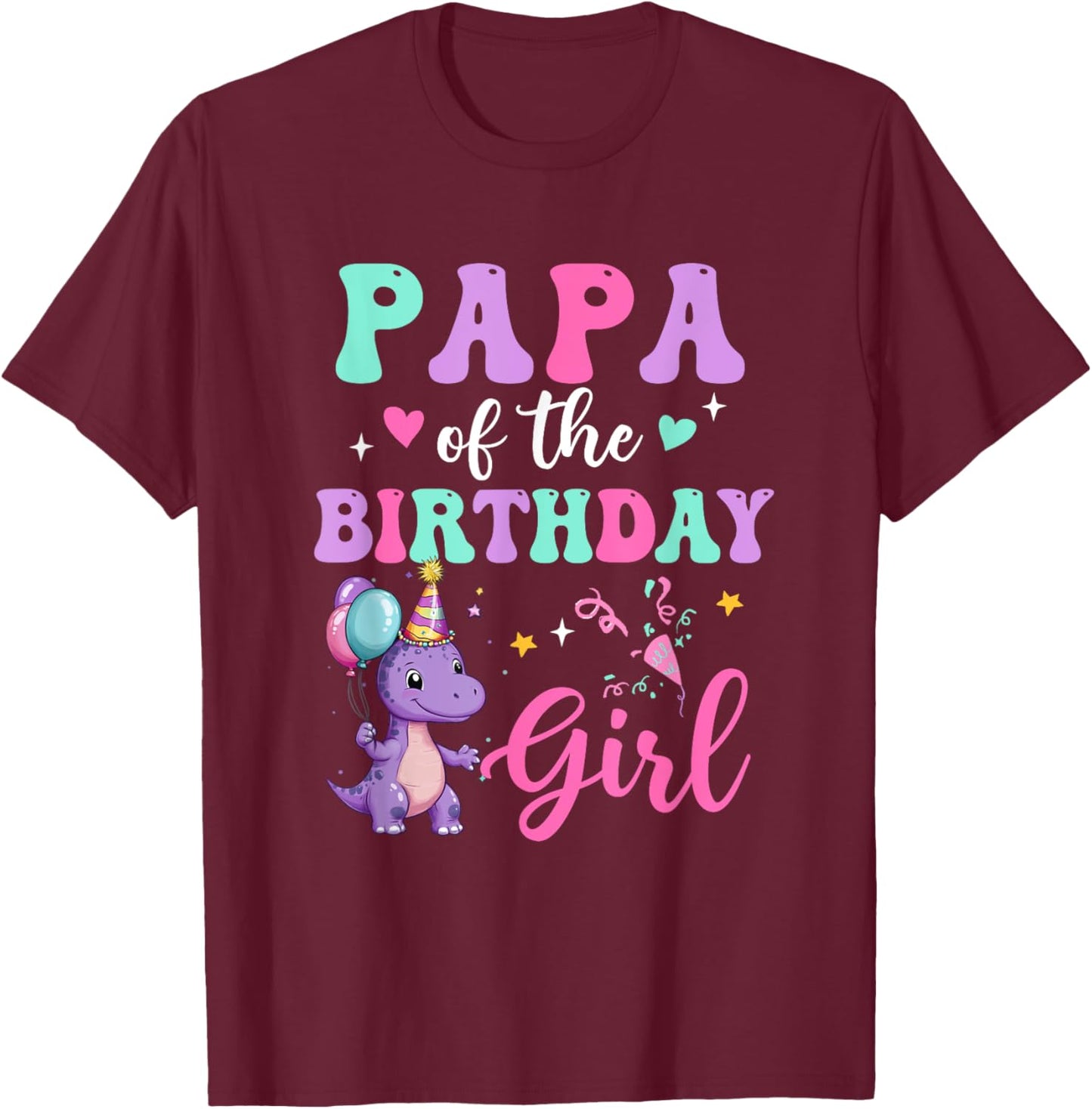 Papa Of The Birthday For Girl Dinosaur T-Rex Party Family T-Shirt - T-Shirt | Maroon